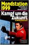 [Space: 1999 Year 2 06] • Kampf um die Zukunft
